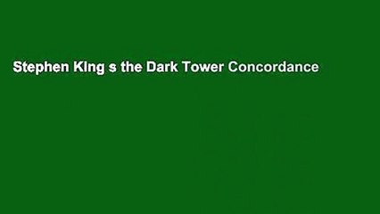 Stephen King s the Dark Tower Concordance