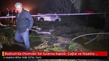 Bodrum'da Otomobil Sel Sularına Kapıldı; Çağlar ve Nişanlısı Billur Öldü-2