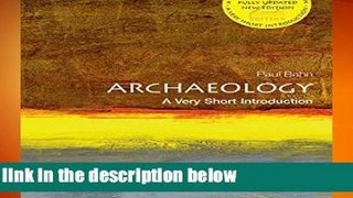 Archaeology: A Very Short Introduction 2/e (Very Short Introductions)