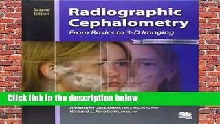Radiographic Cephalometry: From Basics to 3-D Imaging