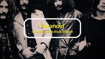 ‘Paranoid’, il capolavoro dei Black Sabbath