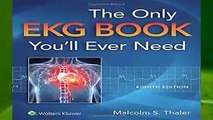 The Only EKG Book You ll Ever Need (Thaler, Only EKG Book You ll Ever Need)