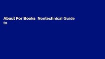About For Books  Nontechnical Guide to Petroleum Geology, Exploration, Drilling, and Production