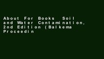 About For Books  Soil and Water Contamination, 2nd Edition (Balkema Proceedings and Monographs in