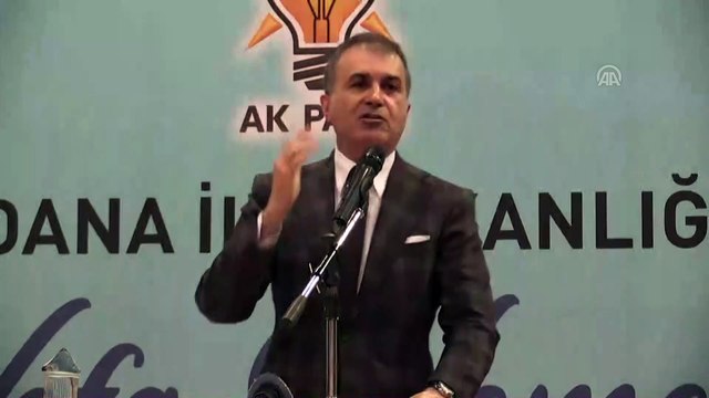 Çelik: 'En ufak bir tartışmada Yassıada zihniyeti Türkçe ezan tartışmalarını başlattı' - ADANA