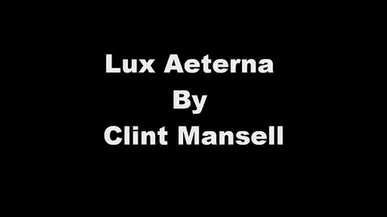 Lux Aeterna - Clint Mansell