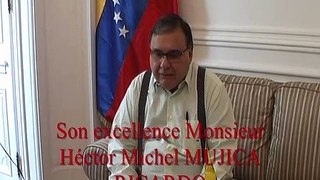 VENEZUELA : Entretien exceptionnel avec Monsieur l'Ambassadeur (Première Partie) - Samedi 26 janvier 2019  - Paris.