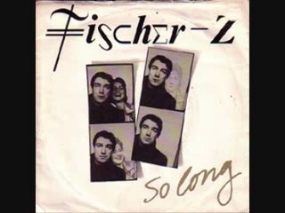 Fischer-z "so long" 1981