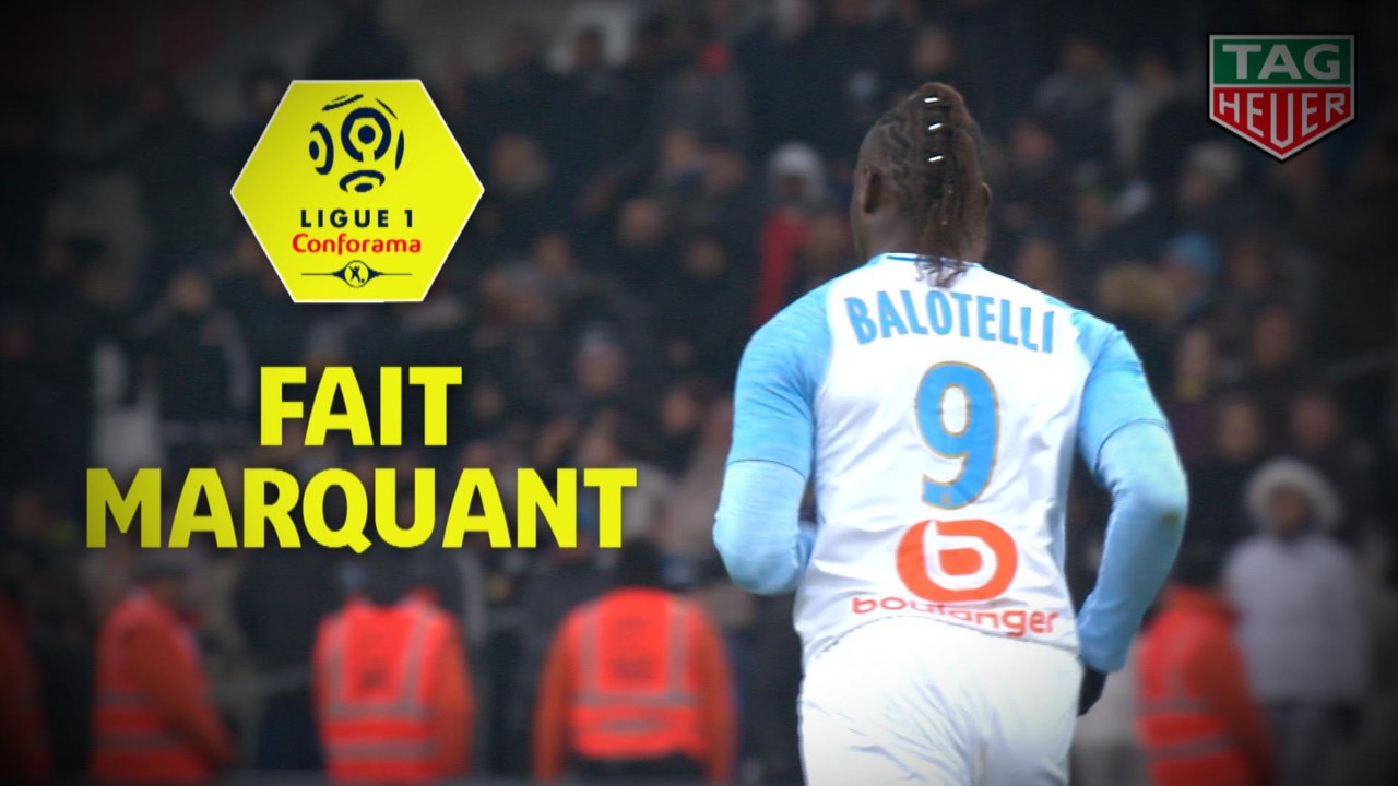 Premières minutes et premier but pour Balotelli avec l'OM! Ligue 1 Conforama / 2018-19