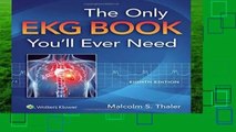 The Only EKG Book You ll Ever Need (Thaler, Only EKG Book You ll Ever Need)