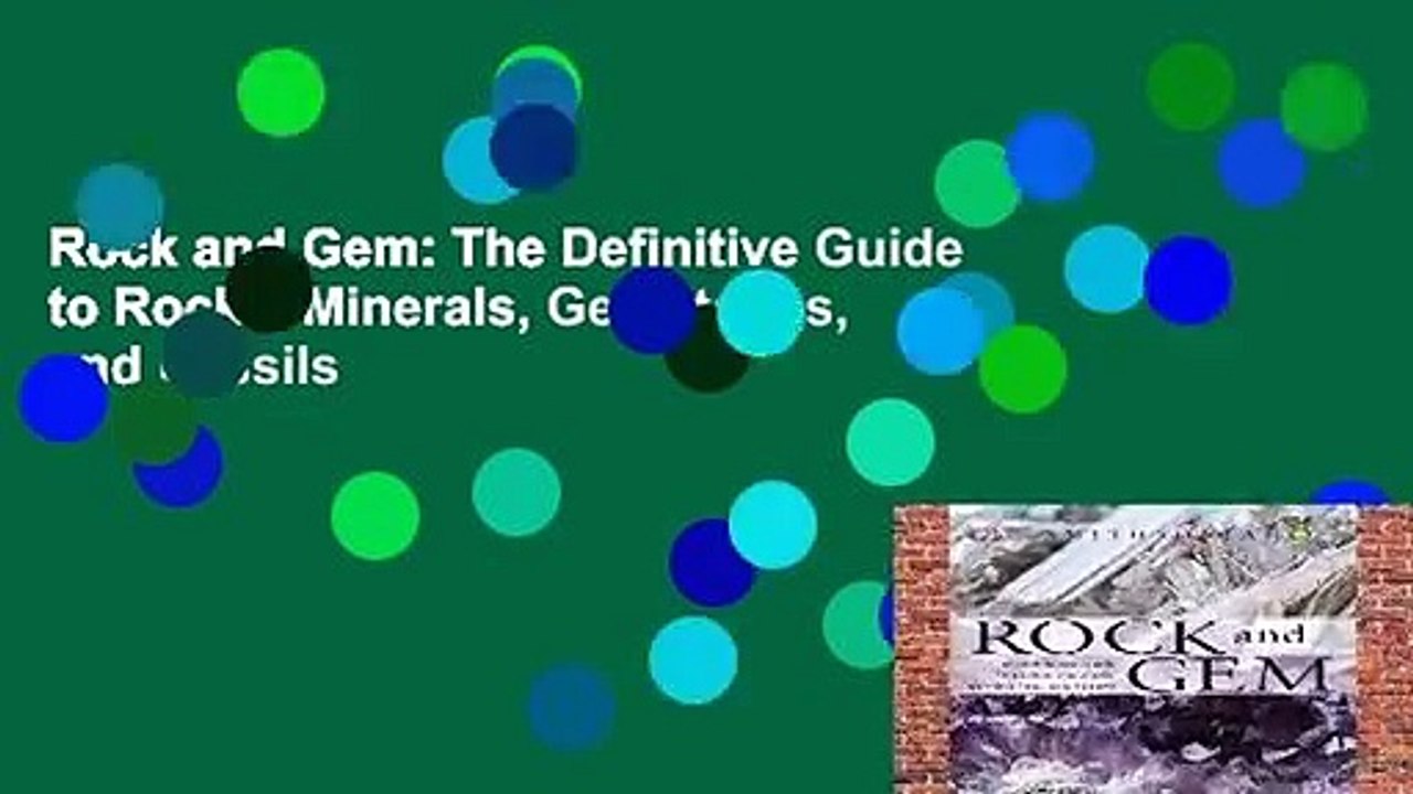 Rock and Gem: The Definitive Guide to Rocks, Minerals, Gemstones, and Fossils