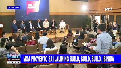 Mga proyekto sa ilalim ng Build, Build, Build, ibinida