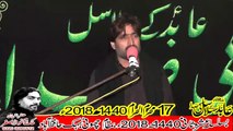 Zakir Sahkir Abbas Karblai 17th Muhram 1440(2018) Choti Behak Hafizabad