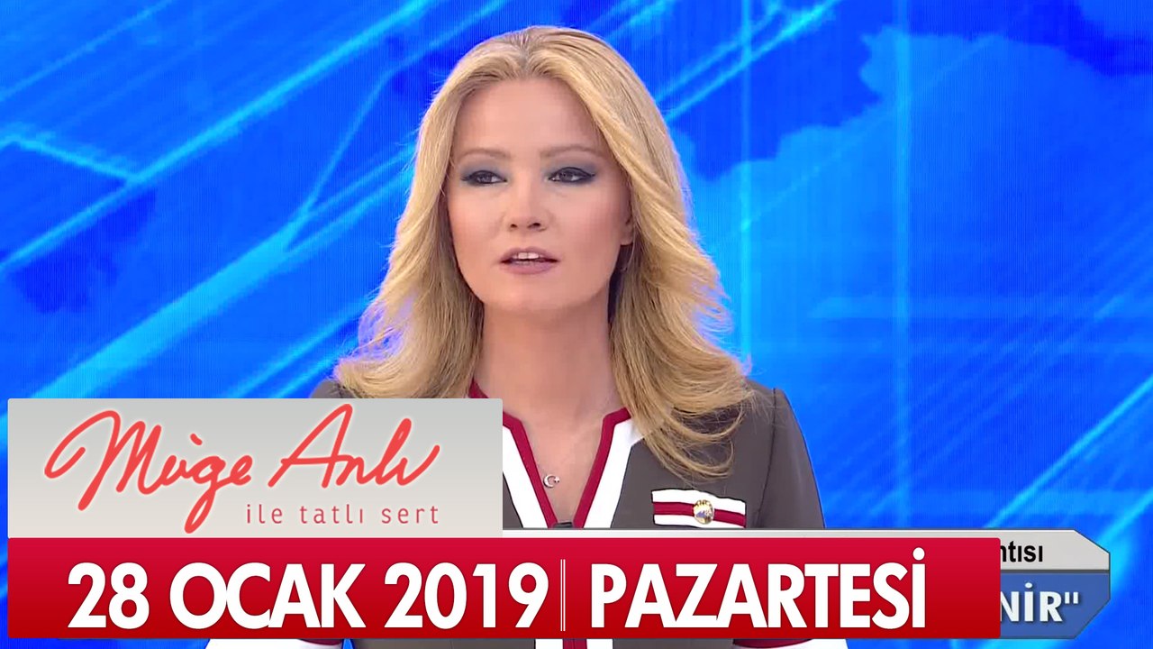 Müge Anlı ile Tatlı Sert 28 Ocak 2019 Pazartesi  - Tek Parça