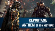 ANTHEM : Raconter une histoire dans un jeu coopératif | REPORTAGE