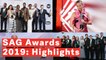 SAG Awards 2019 Highlights As Black Panther Makes History