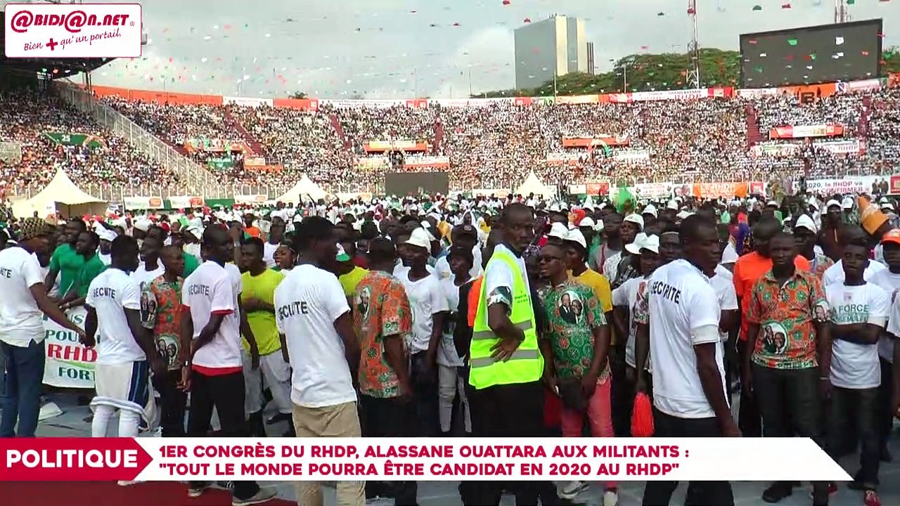 1er congrès du RHDP, Alassane Ouattara aux militants -  "Tout le monde pourra être candidat en 2020 au RHDP"