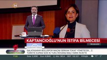 Kaftancıoğlu istifasını geri çekti