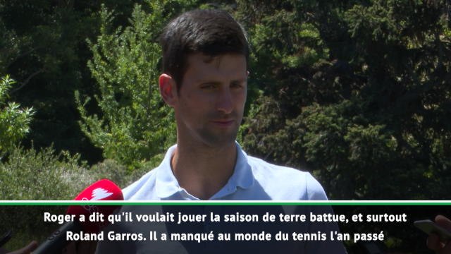 Roland-Garros - Djokovic : ''Ravi de revoir Federer sur terre battue''