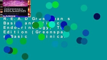 R.E.A.D Greenspan s Basic and Clinical Endocrinology, Tenth Edition (Greenspan s Basic   Clinical