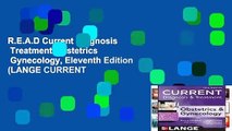 R.E.A.D Current Diagnosis   Treatment Obstetrics   Gynecology, Eleventh Edition (LANGE CURRENT