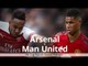 Arsenal v Manchester United - FA Cup Match Preview