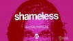 Shameless - Promo 9x10