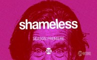 Shameless - Promo 9x10