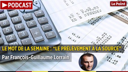 Le mot de la semaine #3 : prélèvement à la source