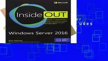 R.E.A.D Windows Server 2016 Inside Out (includes Current Book Service) D.O.W.N.L.O.A.D