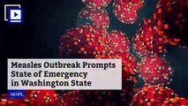 Measles Outbreak Prompts State of Emergency in Washington State