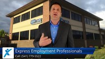 Express Employment Professionals - Medford, OR |Remarkable 5 Star Review by Rachelle A.