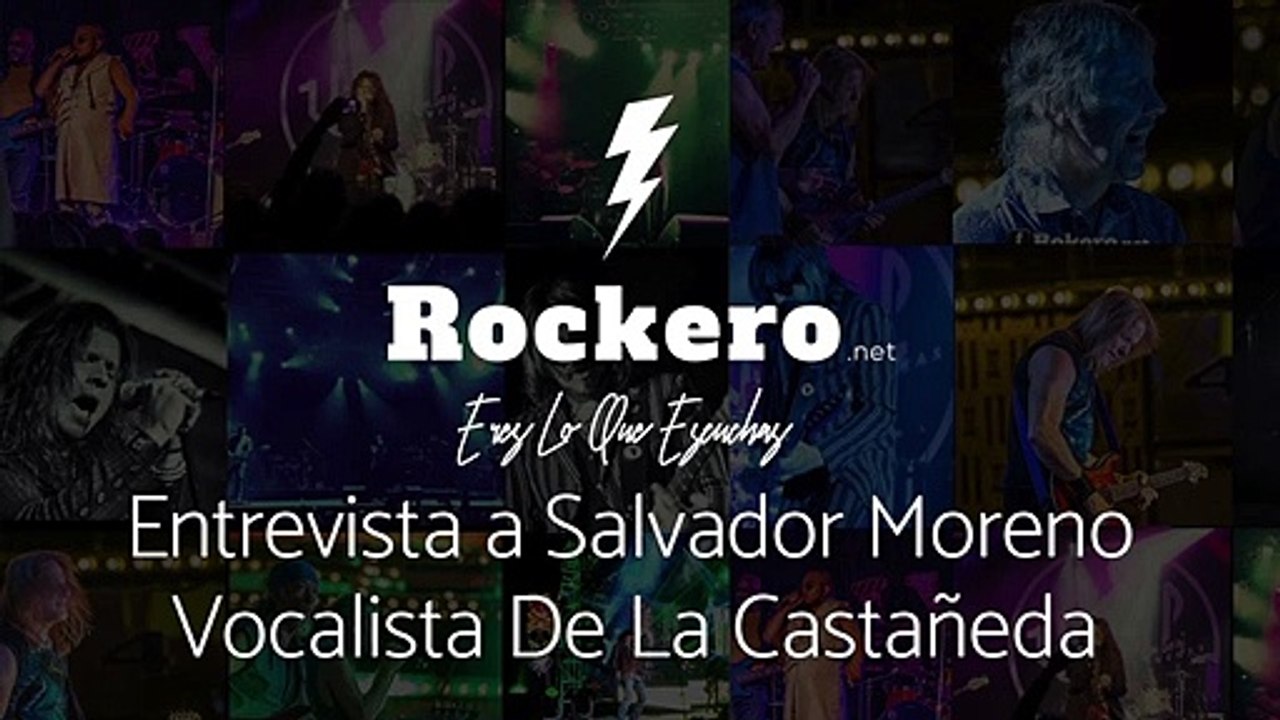 Entrevista a Salvador Moreno Vocalista De La Castañeda