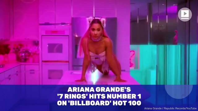 Ariana Grande's '7 Rings' Hits Number 1 on 'Billboard' Hot 100