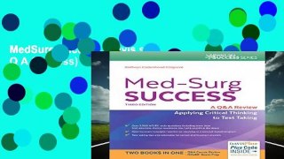 MedSurg Success (Davis s Q A Success)