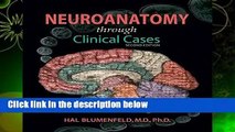 Neuroanatomy through Clinical Cases
