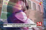 Fuerza Popular evalúa interpelar a Vicente Zeballos por caso de extradición de Toledo
