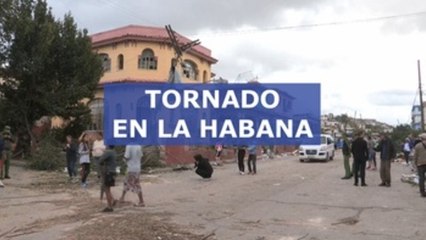Cuatro muertos y 195 heridos en La Habana por tornado más violento en 80 años