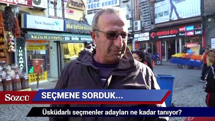 Üsküdarlı seçmen adayları tanıyor mu?