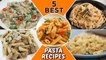 5 BEST Pasta Recipes - Delicious Pasta Recipes For Lunch/Dinner - Italian Pasta Recipes