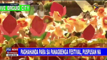Paghahanda para sa Panagbenga Festival, puspusan na