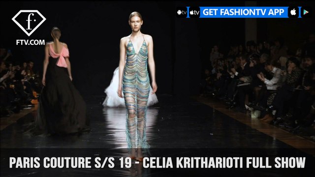 Celia Kritharioti Full Show Paris Couture Spring/Summer 2019 | FashionTV | FTV Full Show Paris Couture Spring/Summer 2019 | FashionTV | FTV