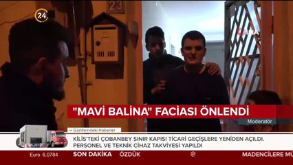"Mavi Balina" faciası önlendi