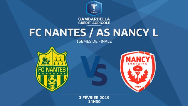 COUPE GAMBARDELLA-CA I 16e de finale - FC Nantes / AS Nancy-Lorraine - 03/02/19 1 spectateur en attente