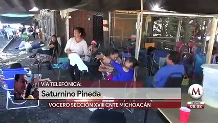 Saturnino Pineda habla sobre protestas de la CNTE en Michoacán