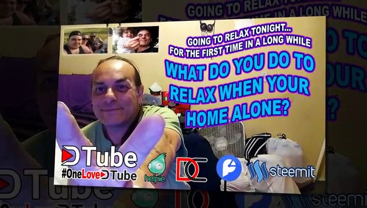 Going to Relax Tonight for the First Time in Awhile - What Do You Like to Do to Relax When Your Home Alone at Night