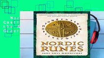 Nordic Runes: Understanding, Casting, and Interpreting the Ancient Viking Oracle Complete