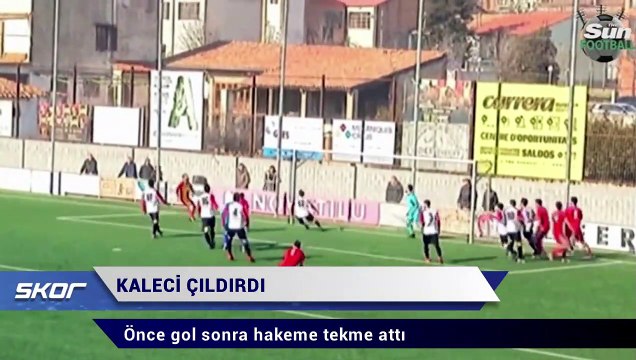 Kaleci çıldırdı… Önce gol sonra hakeme tekme attı