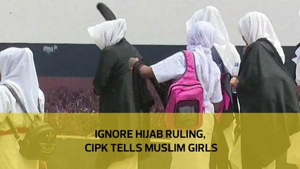 Ignore hijab ruling, CIPK tells Muslim girls