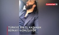 Türkiye bin TL kazanan Berkay'ı konuşuyor